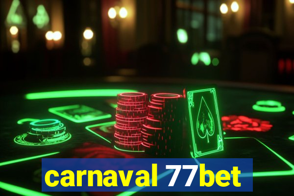 carnaval 77bet